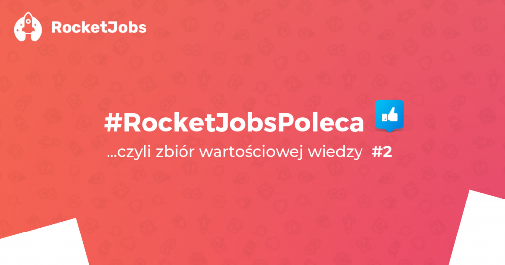 Rocket Jobs Poleca #40