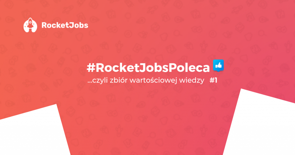 Rocket Jobs Poleca #44